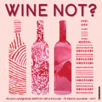 Wine? Not 2023 Wall Calendar