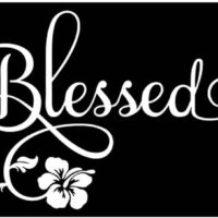 Blessed Hibiscus Car Decal WHITE 5 x 4 (2 per Order) Vinyl Laptop Decal Quote Sticker Computer Calligraphy Art Decor Flower Apple Inspirational Decorative Lettering