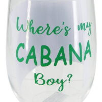 Wheres My Cabanna Boy and Flip Flops Stemless Wine Glass 20 Ounces