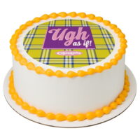 Clueless Ugh As If! Edible Image Cake Topper (8' Round)