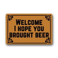 WinHome Welcome! I Hope You Brought Beer Doormat Floor Mats Rugs Outdoors/Indoor Doormat Size 30x18 inches