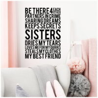 Sisters Be There For Each Other... Best Friend Wall Saying Vinyl Lettering Home Decor Decal Stickers Quotes Size: 12.5'L x 18'H - Color: Black