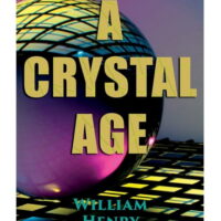 A Crystal Age : A Dystopia (Paperback)