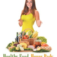 Healthy Food, Happy Body, Meal Planner Fitness Journal (Paperback)